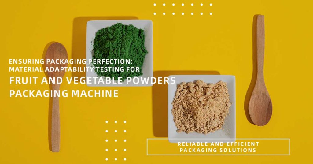 Ensuring Packaging Perfection Material Adaptability Testing for Fruit