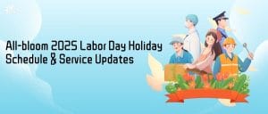 All-bloom Intelligent 2025 Labor Day Holiday