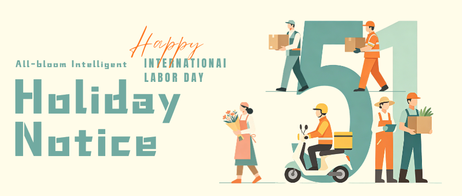 2026 Labor Day Holiday Notice – All-bloom Intelligent
